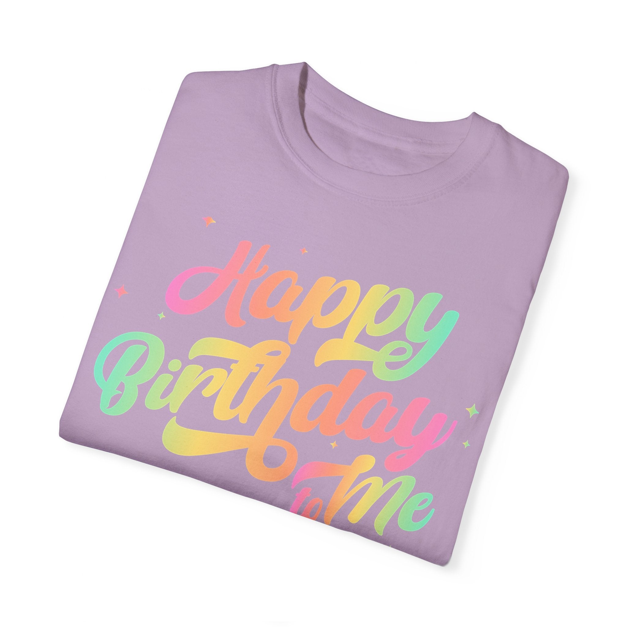 Happy Birthday - Round Neck Unisex Garment-Dyed T-shirt