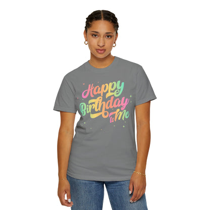 Happy Birthday - Round Neck Unisex Garment-Dyed T-shirt