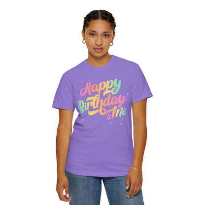 Happy Birthday - Round Neck Unisex Garment-Dyed T-shirt