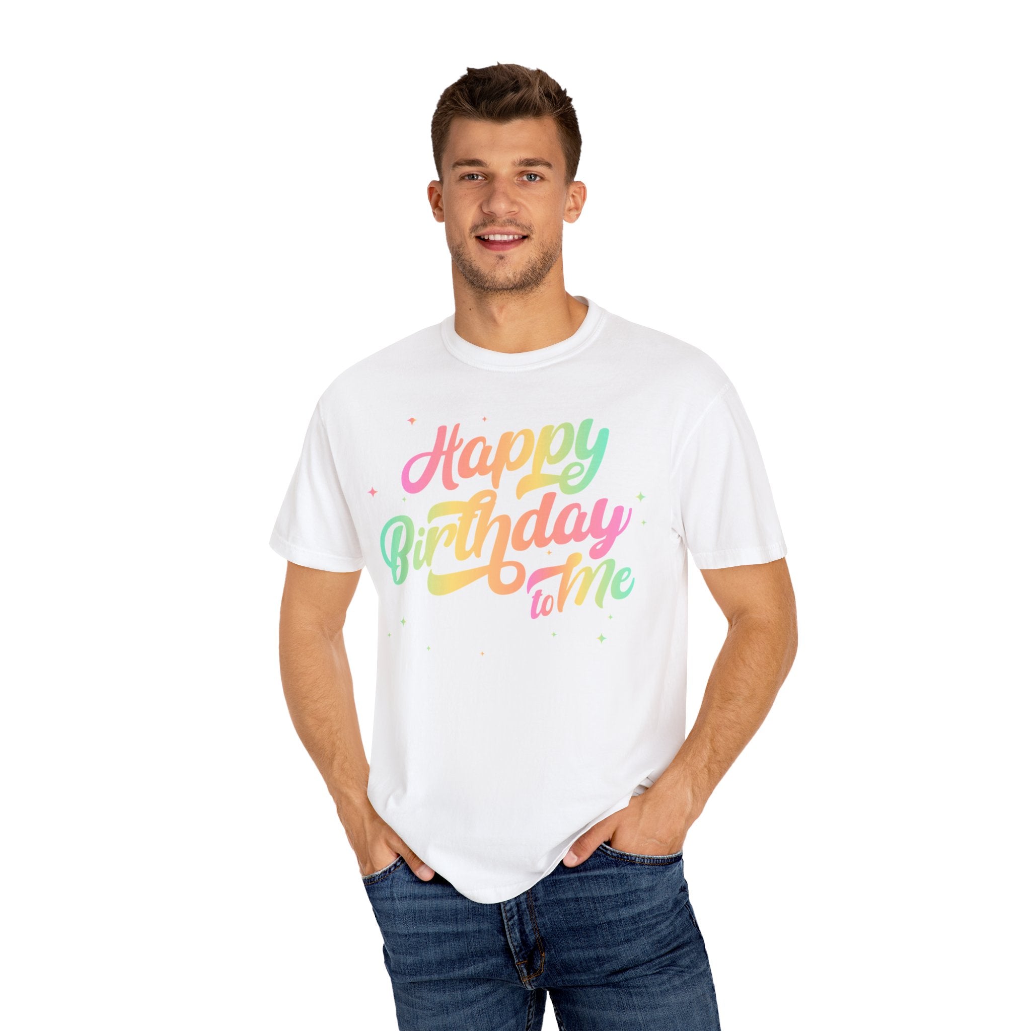 Happy Birthday - Round Neck Unisex Garment-Dyed T-shirt