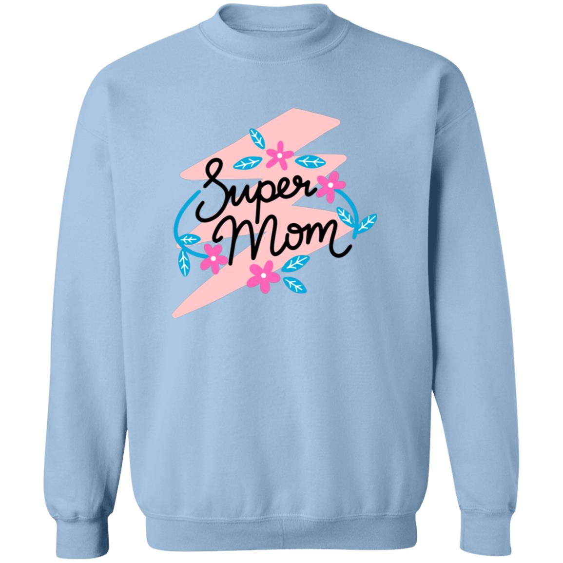 Super Mom Pullover Sweatshirt - Ezzelux