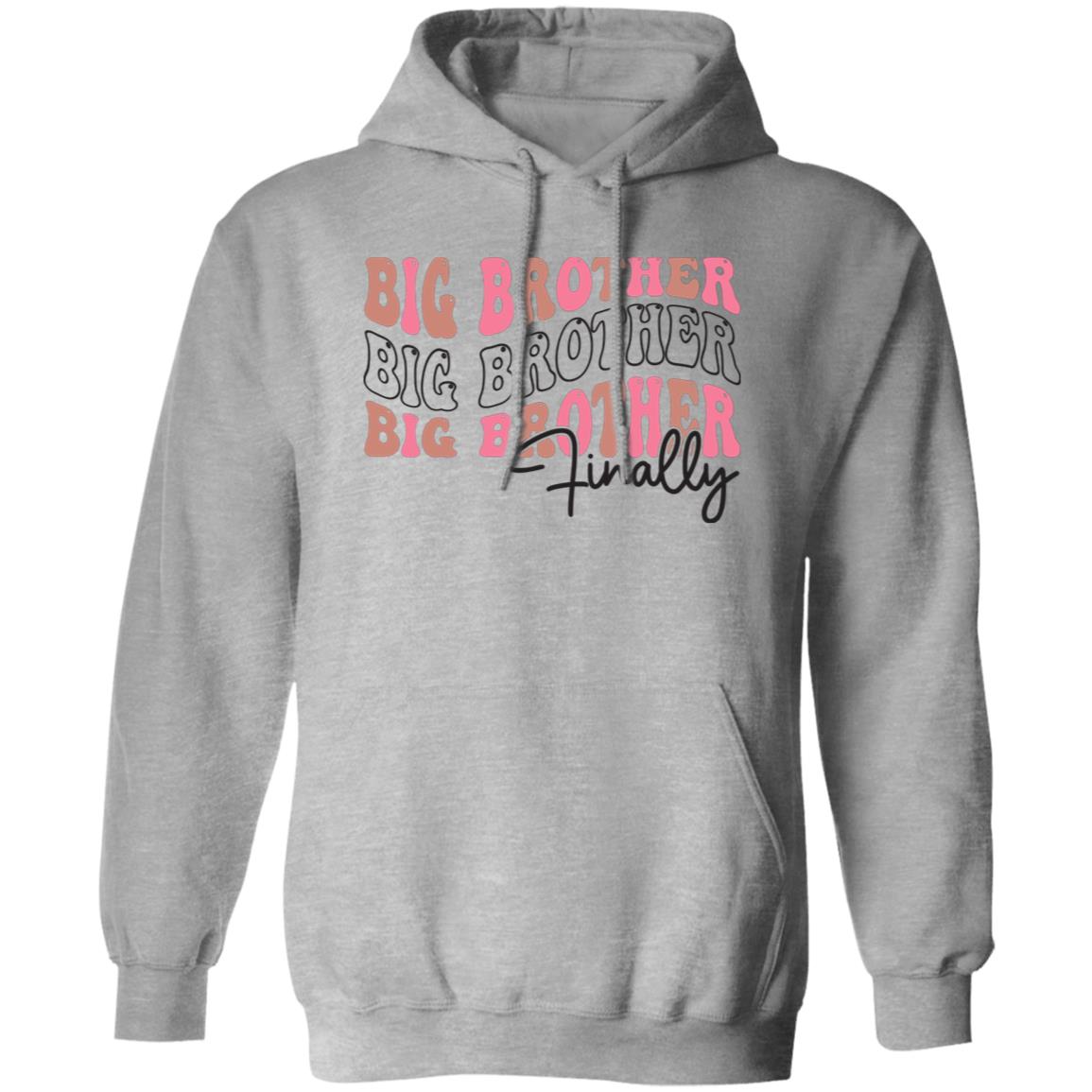 Big Brother Finally Pullover Hoodie - Ezzelux