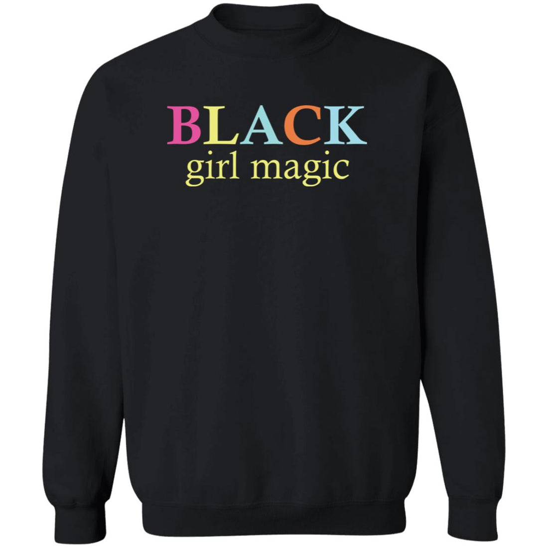 Black Girl Magic Pullover Sweatshirt - Ezzelux