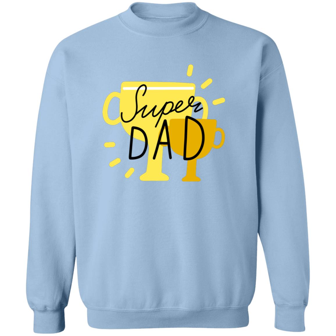 Super Dad Pullover Sweatshirt - Ezzelux