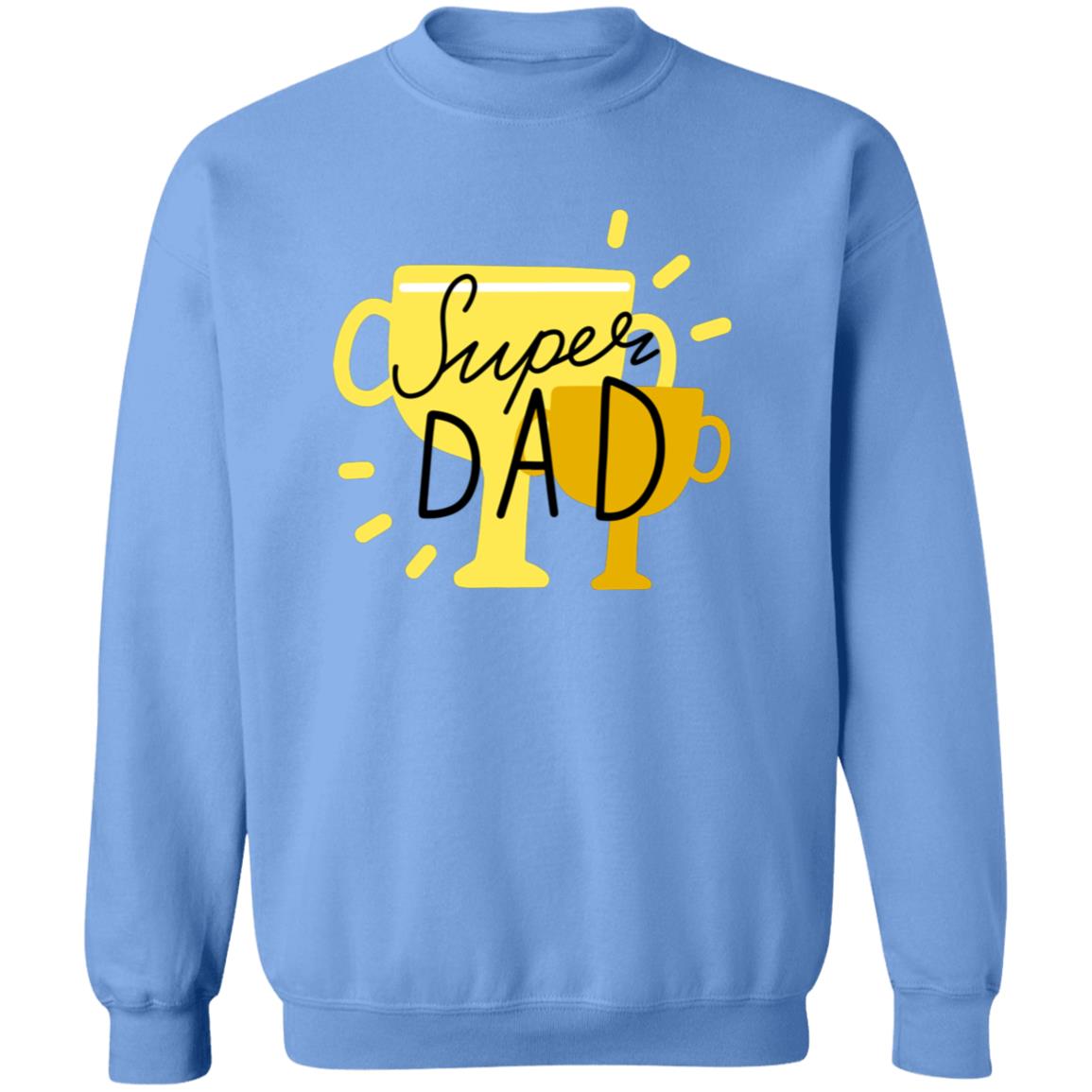 Super Dad Pullover Sweatshirt - Ezzelux