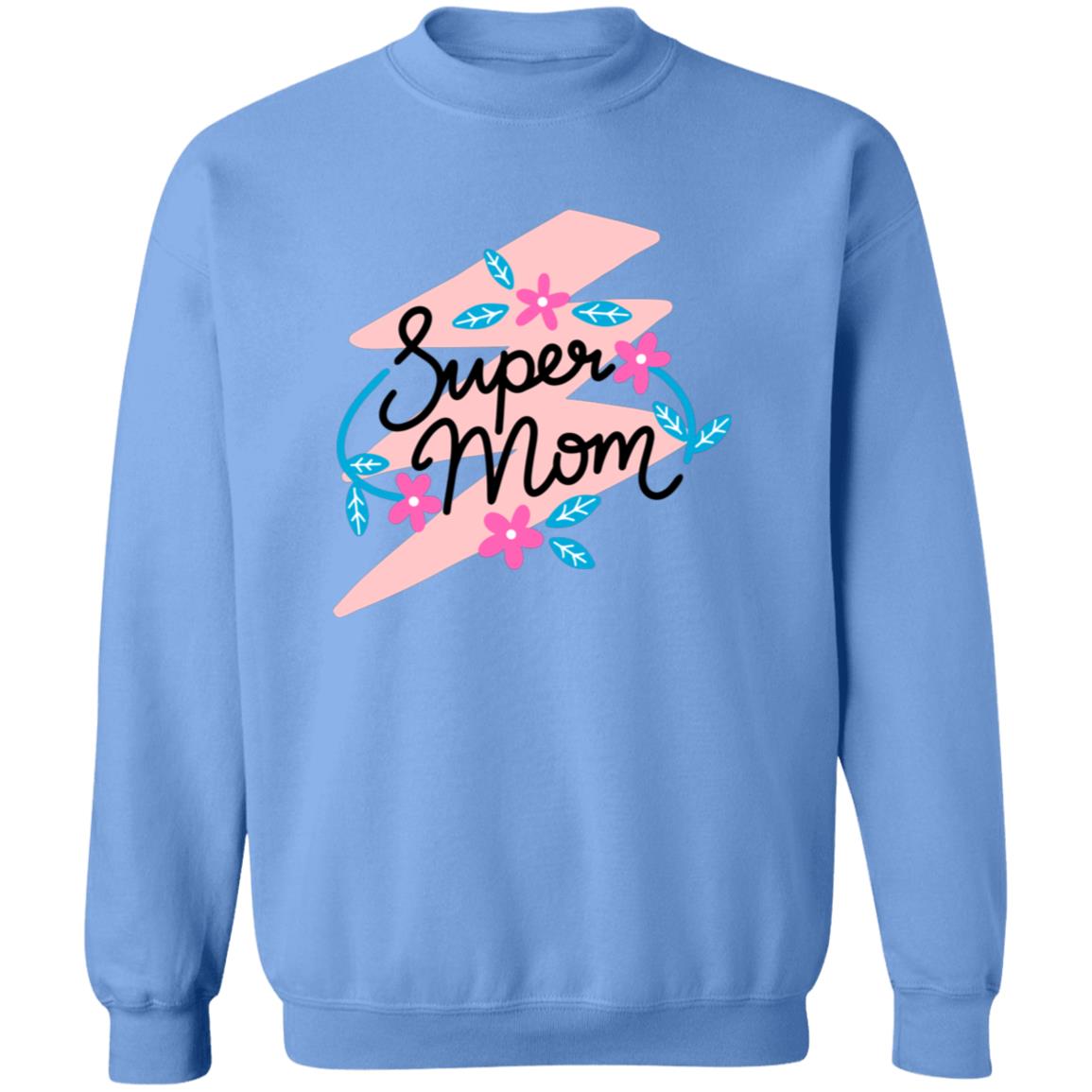 Super Mom Pullover Sweatshirt - Ezzelux