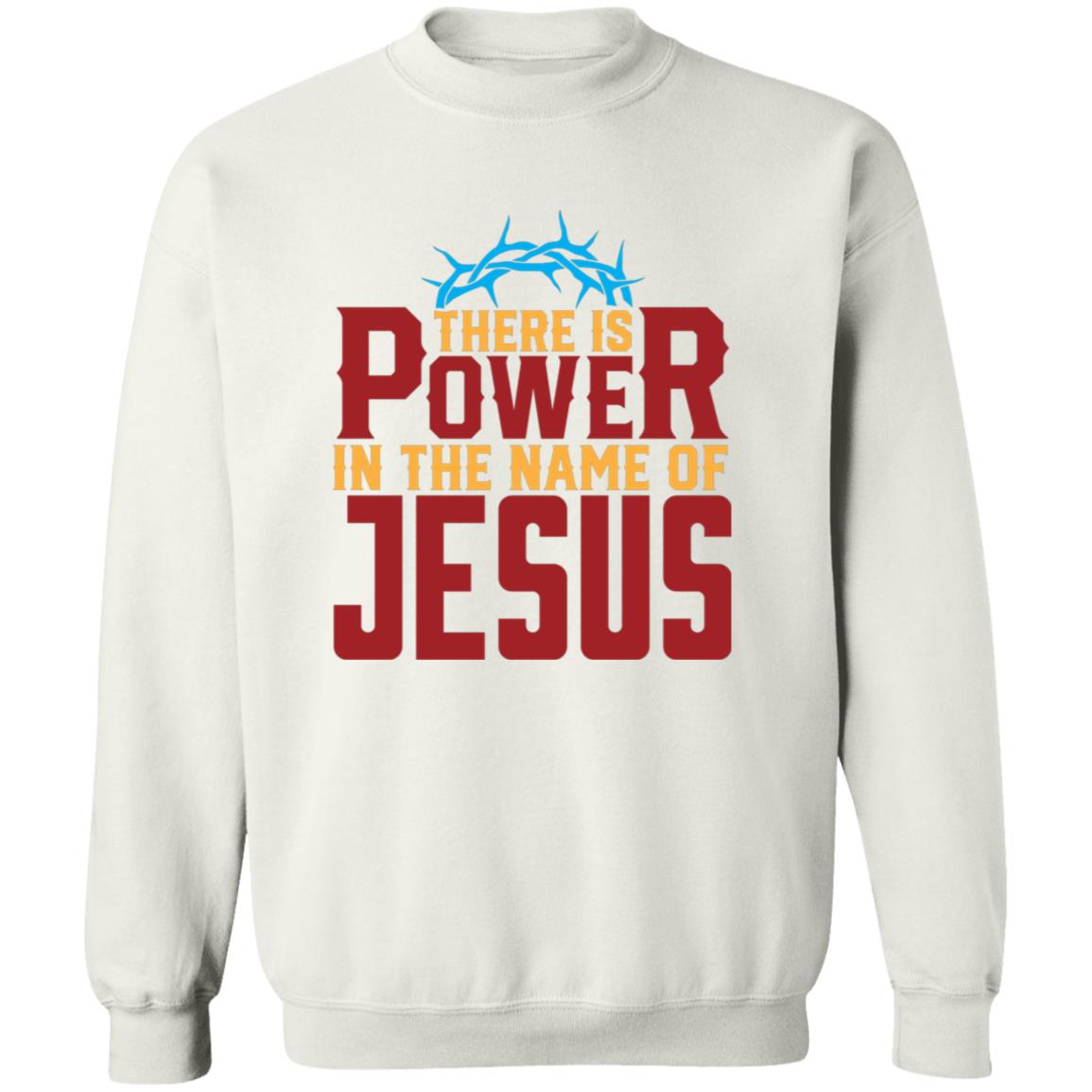 There is Power In The Name of Jesus Pullover Sweatshirt - Ezzelux