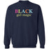 Black Girl Magic Pullover Sweatshirt - Ezzelux