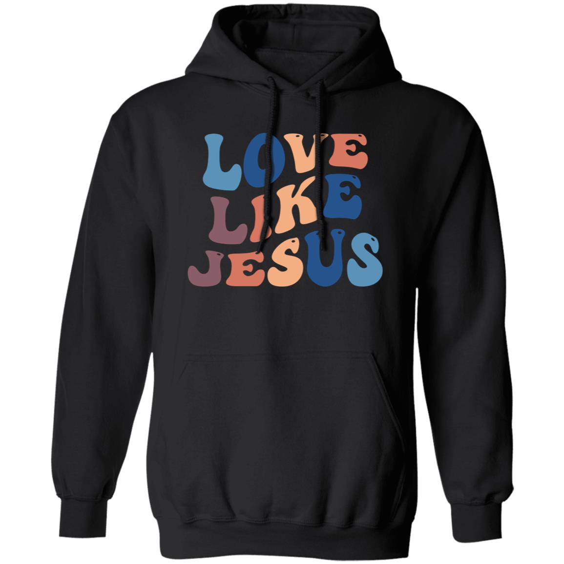 Love Like Jesus Pullover Hoodie - Ezzelux