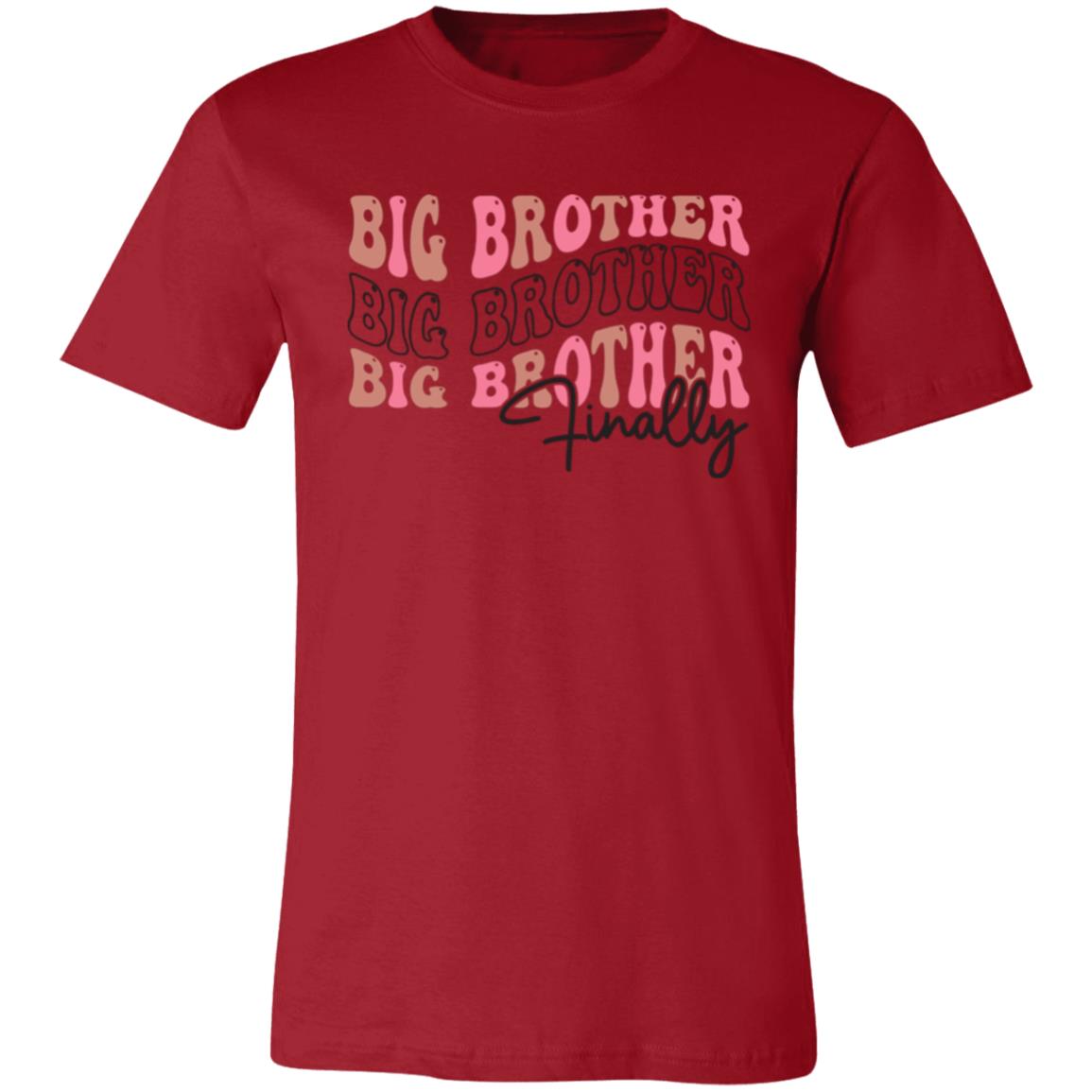 Big Brother Finally Unisex T-Shirt - Ezzelux