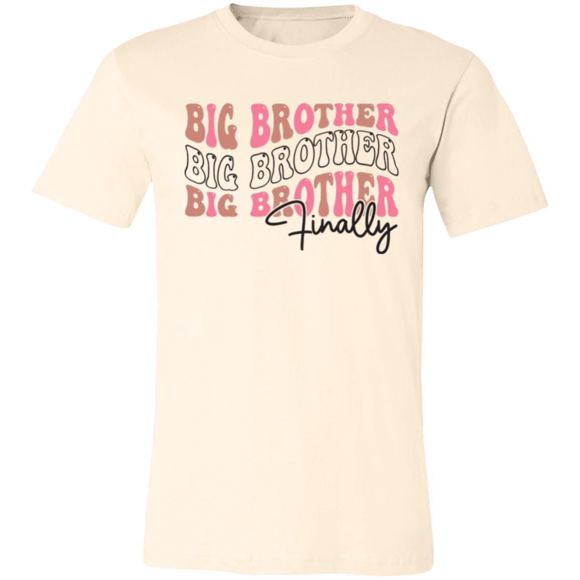 Big Brother Finally Unisex T-Shirt - Ezzelux