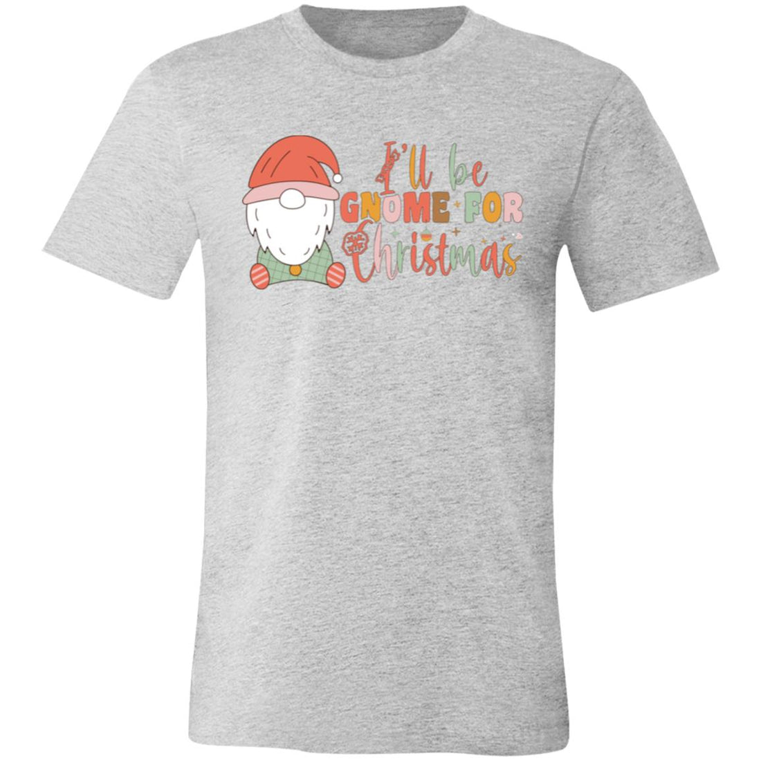 Gnome For Christmas Unisex T-Shirt - Ezzelux