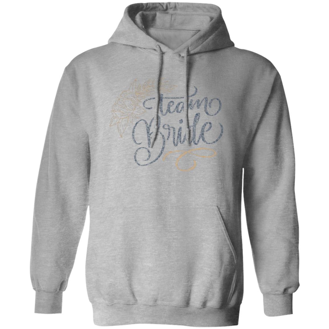 Team Bride Pullover Hoodie - Ezzelux