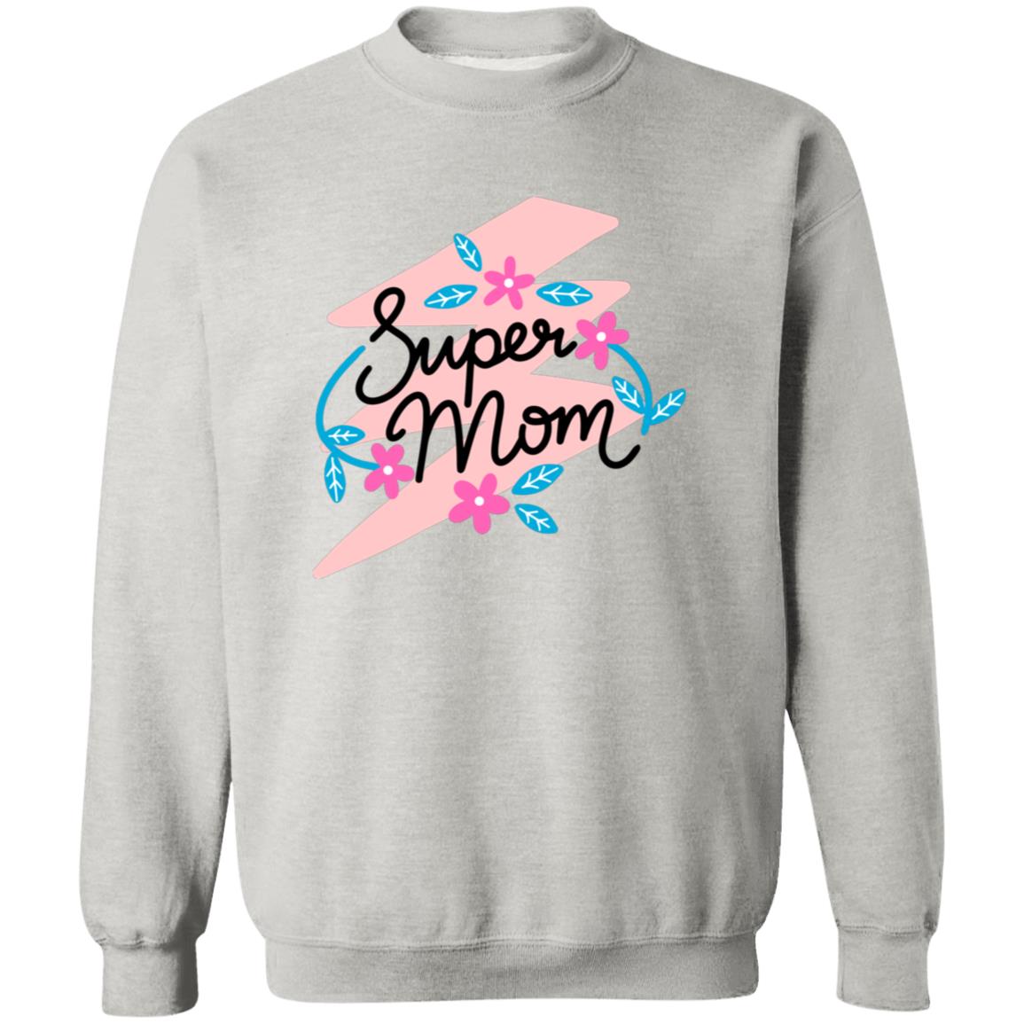 Super Mom Pullover Sweatshirt - Ezzelux