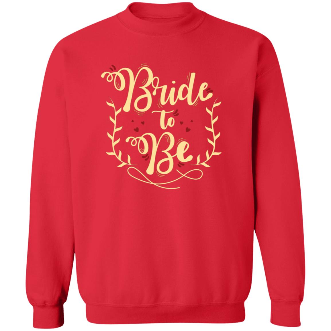 Bride To Be Pullover Sweatshirt - Ezzelux