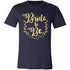 Bride To Be Unisex T-Shirt - Ezzelux