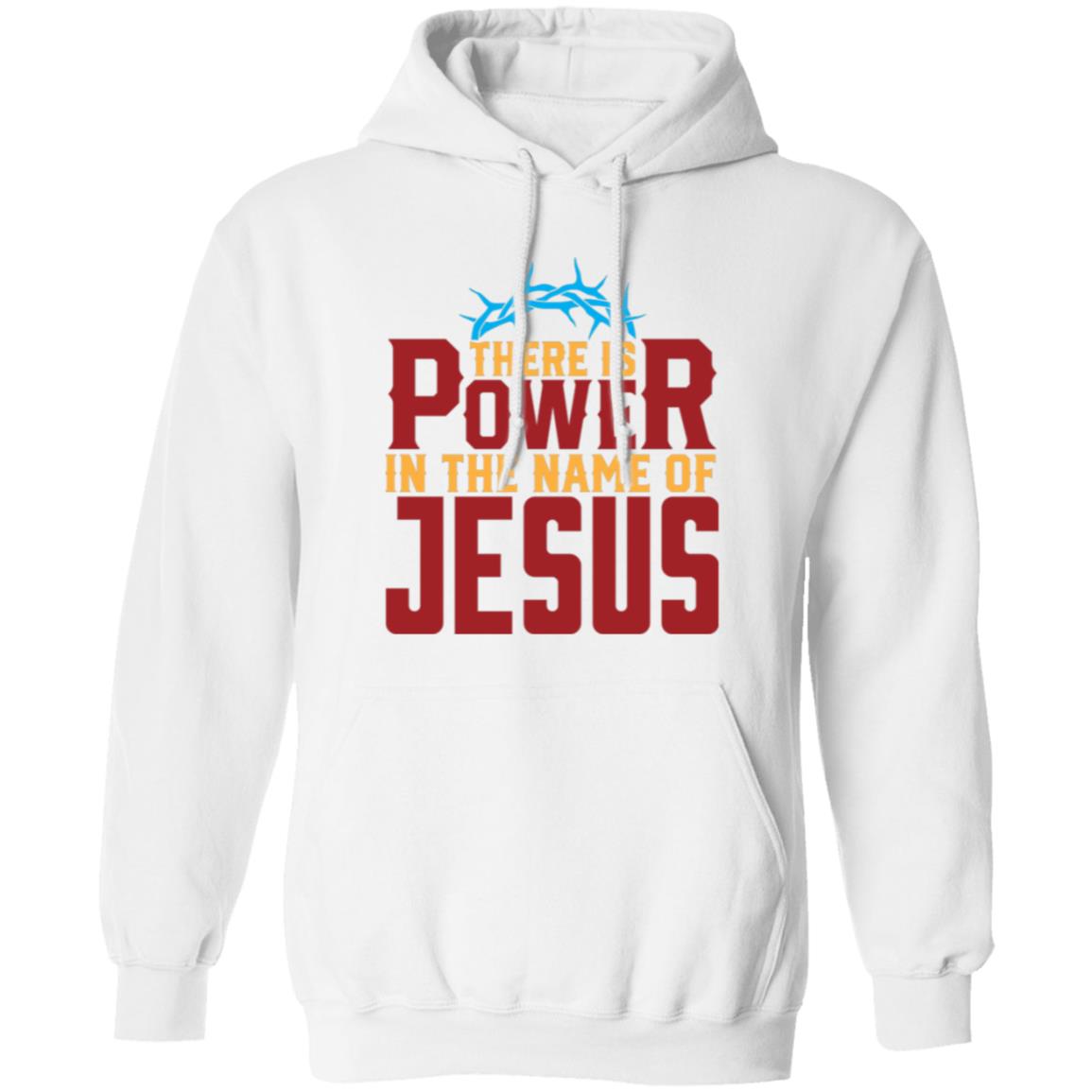 There is Power In The Name of Jesus Pullover Hoodie - Ezzelux