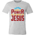 There is Power In The Name of Jesus Unisex T-Shirt - Ezzelux